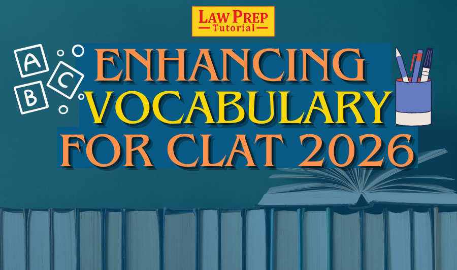 Enhancing Vocabulary for CLAT 2026