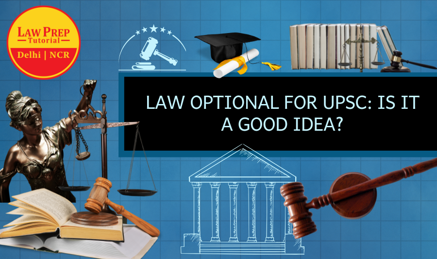 Law Optional for UPSC: Is It a Good Idea?