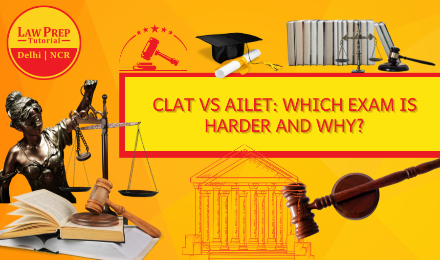 CLAT vs AILET: Which Exam Is Harder and Why?