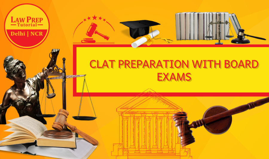 CLAT Preparation with Board Exams